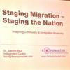 Dr. Joachim Baur zum Thema "Staging Migration- Staging the Nation"